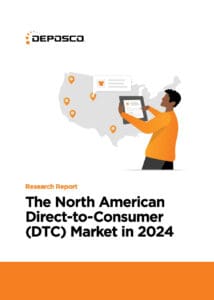 The North American Direct-to-Consumer (DTC) Market in 2024